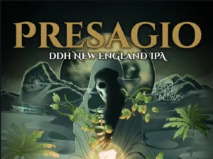 Presagio Is Here: A Hazy New England IPA Brewed for the Bold