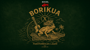 Celebrate 10 Years of REBL Brewery: BORIKUA X Lager Is Now Pouring