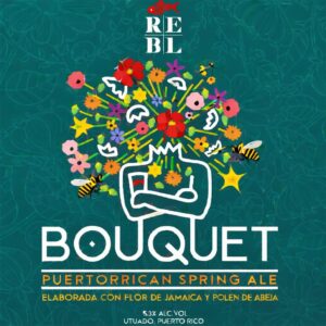 Bouquet Puertorrican Spring Ale Is the Seasonal to Watch
