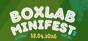 Are You Ready: BOXLAB MINIFEST 2026 Is Here